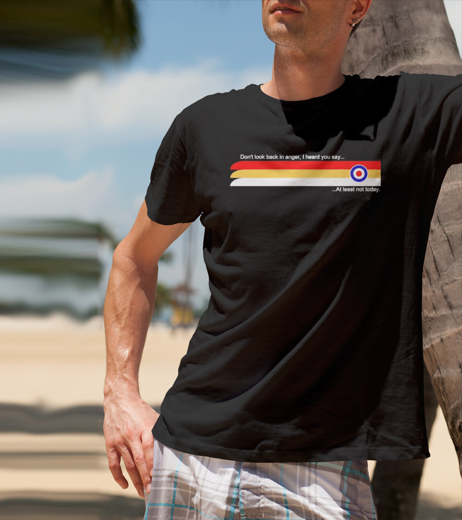 Don't Look Back In Anger I Heard You Say At Least Not Today Retro Bulls Eye T-Shirt