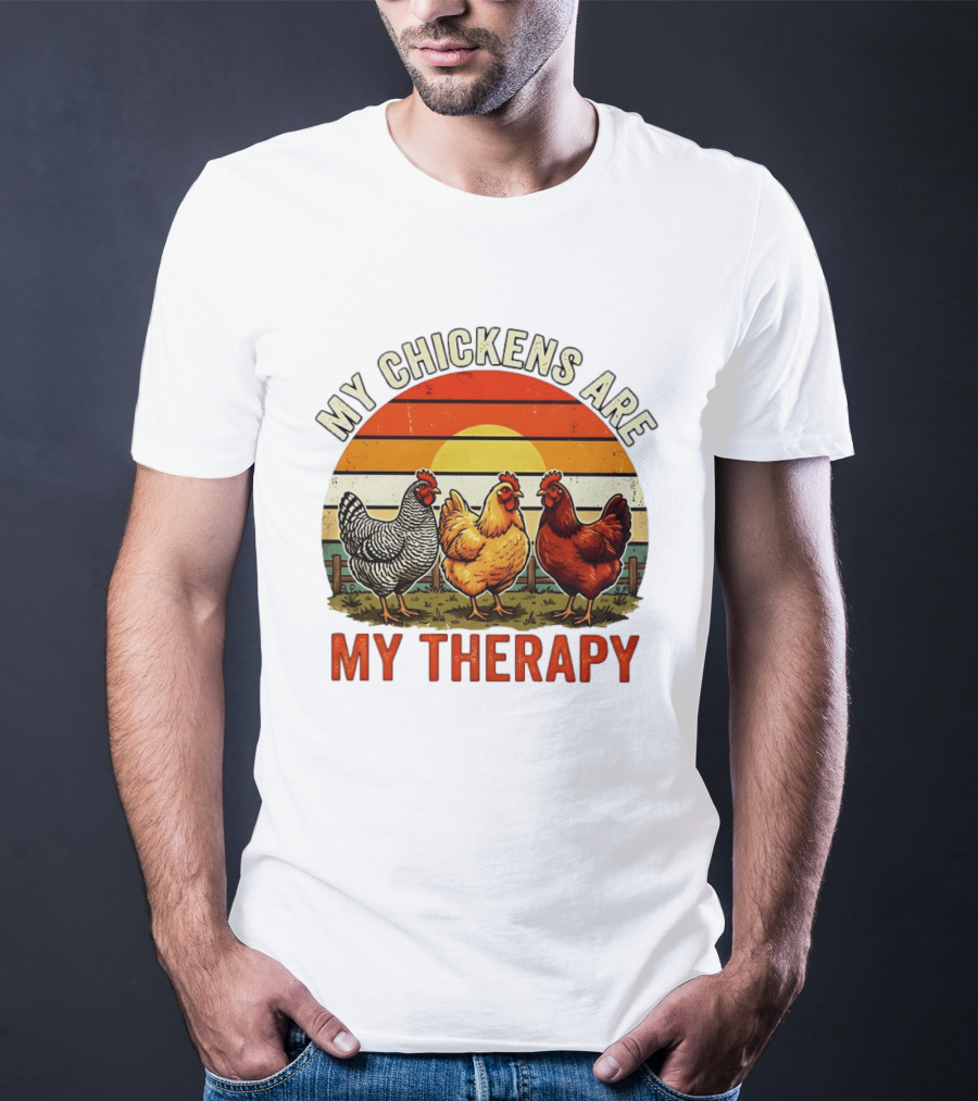 My Chickens Are My Therapy Three Hens Sunset T-Shirt