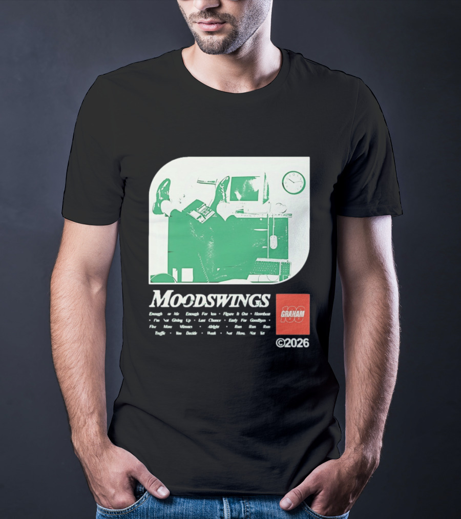 MOODSWINGS Graham 2023 Man Resting Legs On Desk Computer T-Shirt