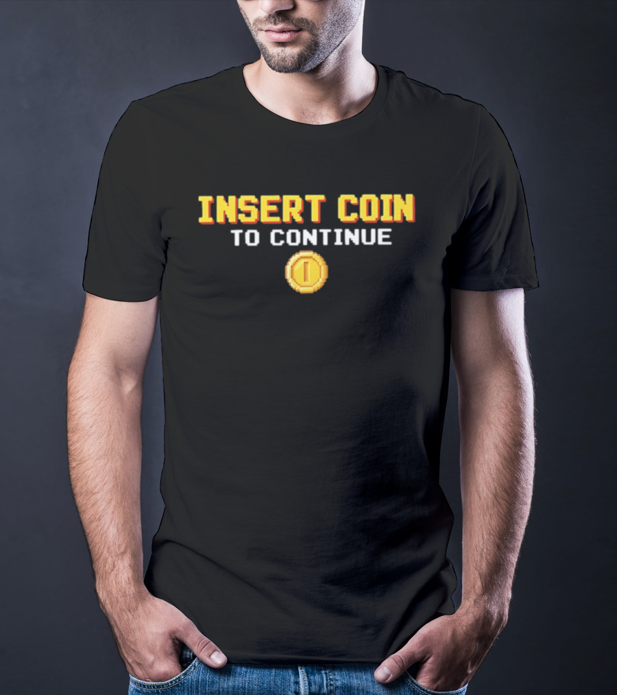 Arcade Gaming Insert Coin To Continue Retro Pixel T-Shirt
