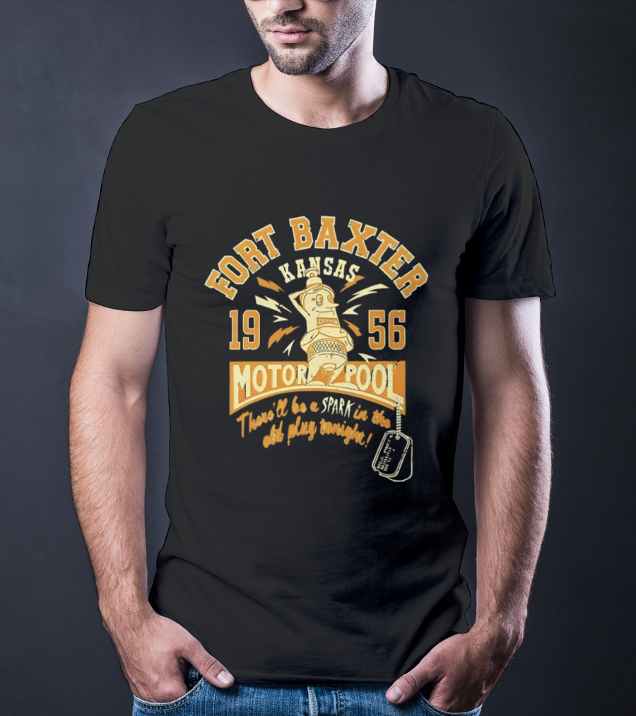 Fort Baxter Kansas 1956 Motor Pool There Will Be A Spark In The Old Plug Tonight T-Shirt
