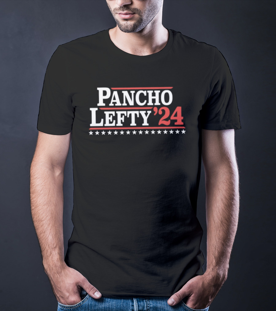 Pancho Lefty '24 Election Campaign Stars T-Shirt
