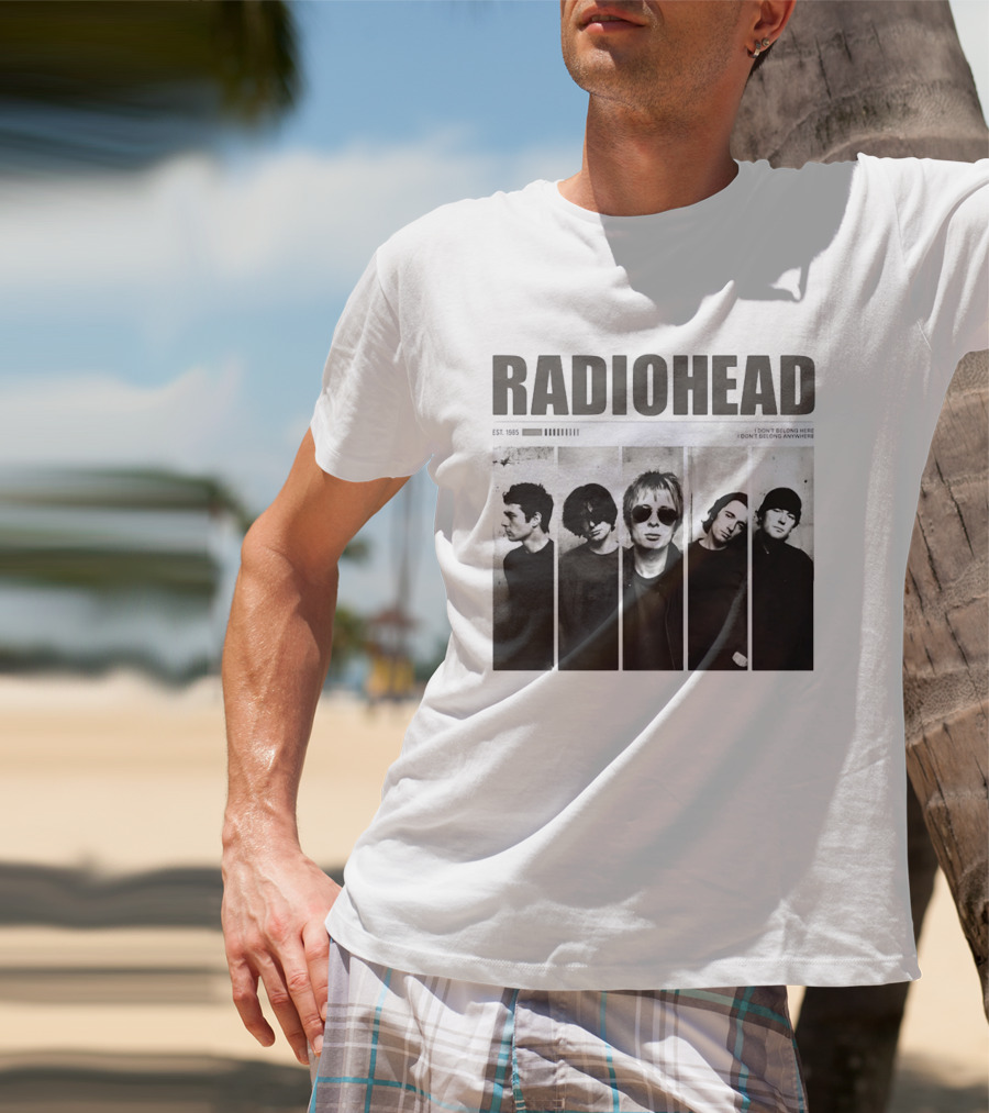 Radiohead Band Members Thom Yorke Jonny Greenwood Established 1985 I Don't Belong Here I Don't Belong Anywhere T-Shirt