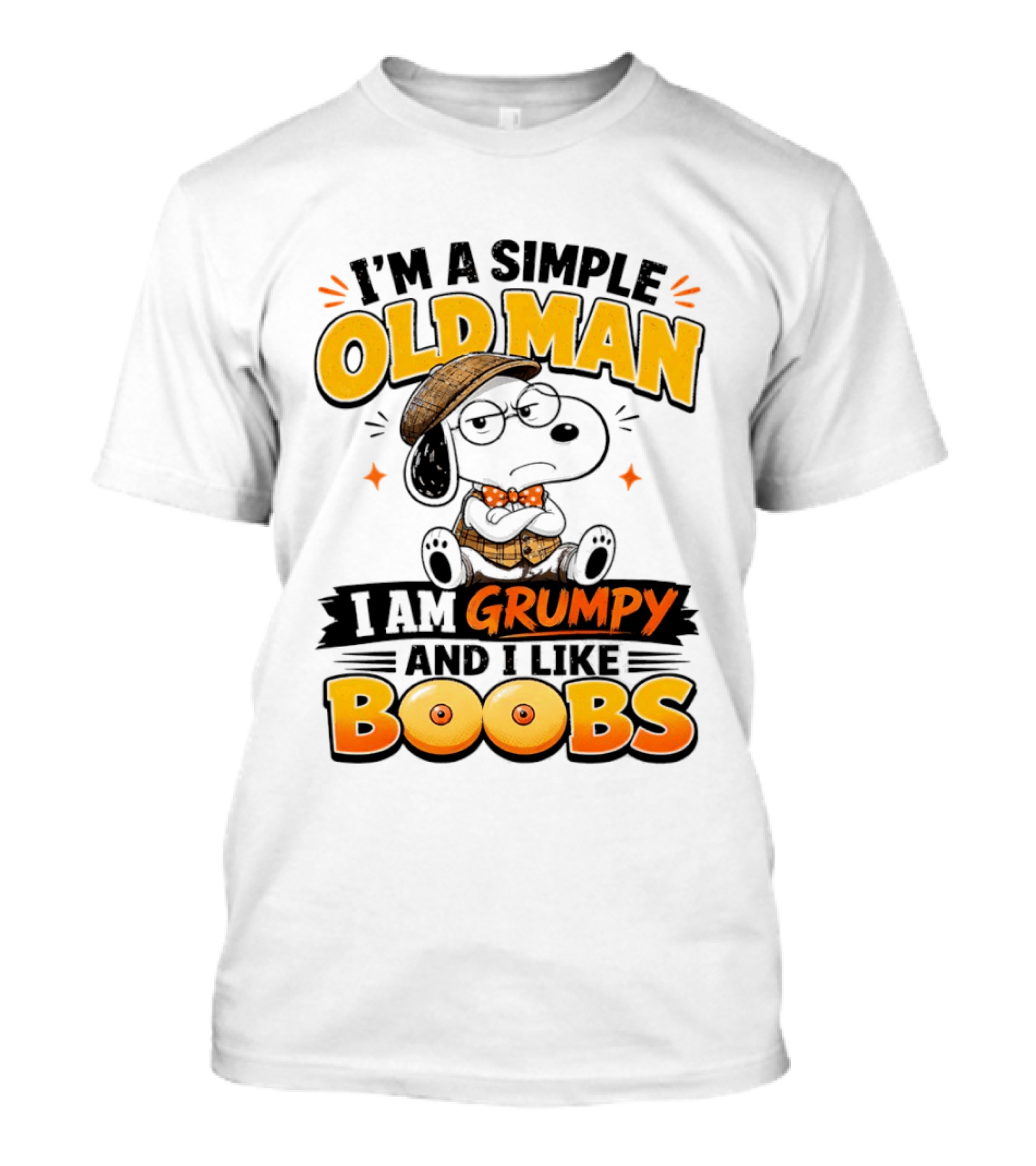 I'm A Simple Old Man I Am Grumpy And I Like Boobs Snoopy T-Shirt