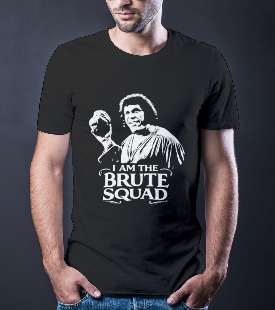 The Princess Bride I Am The Brute Squad Andre The Giant T-Shirt