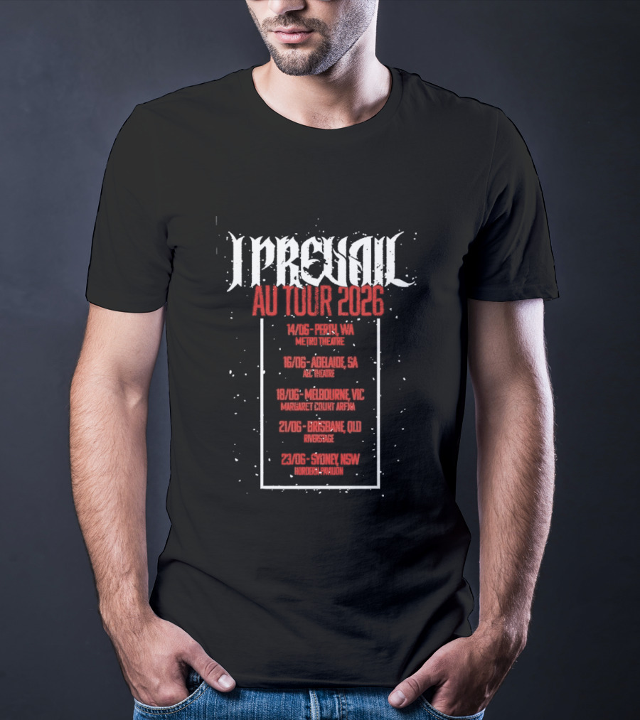 I Prevail AU Tour 2026 Adelaide Melbourne Brisbane Enmore Theatre T-Shirt