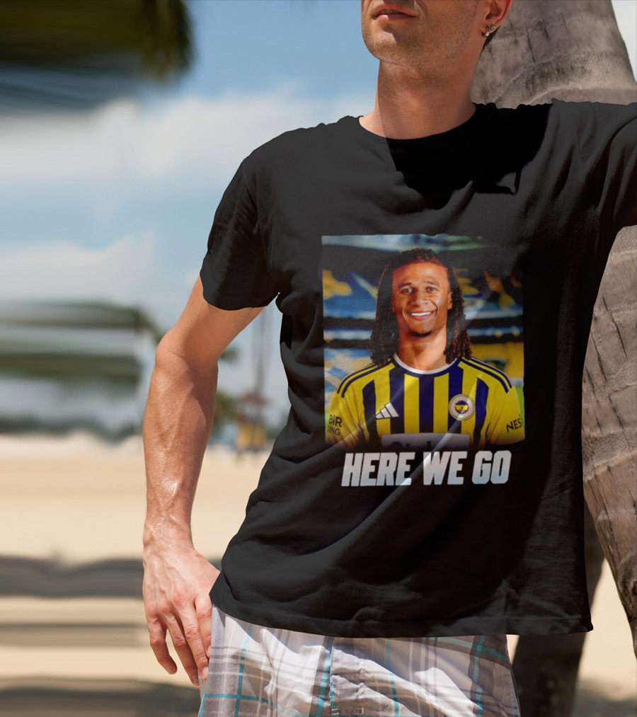 Here We Go Nathan Aké Fenerbahçe Football Transfer Announcement T-Shirt