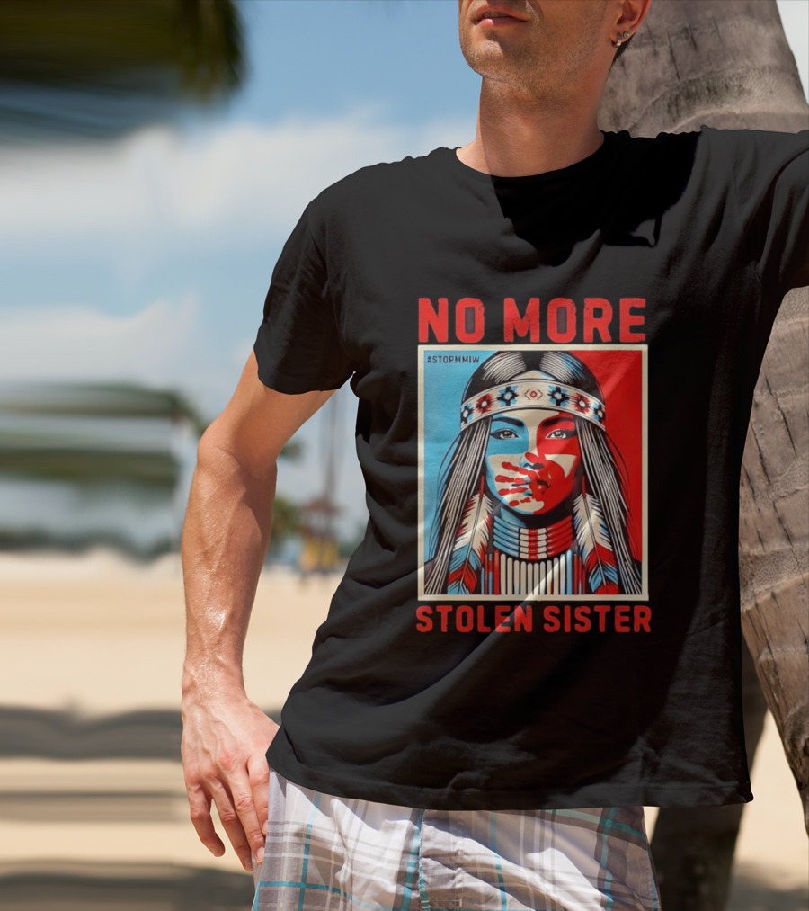 NO MORE Red Handprint STOPMMIW Stolen Sister Indigenous Awareness T-Shirt