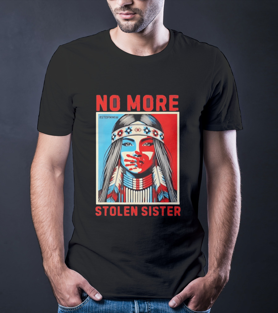 NO MORE Red Handprint STOPMMIW Stolen Sister Indigenous Awareness T-Shirt