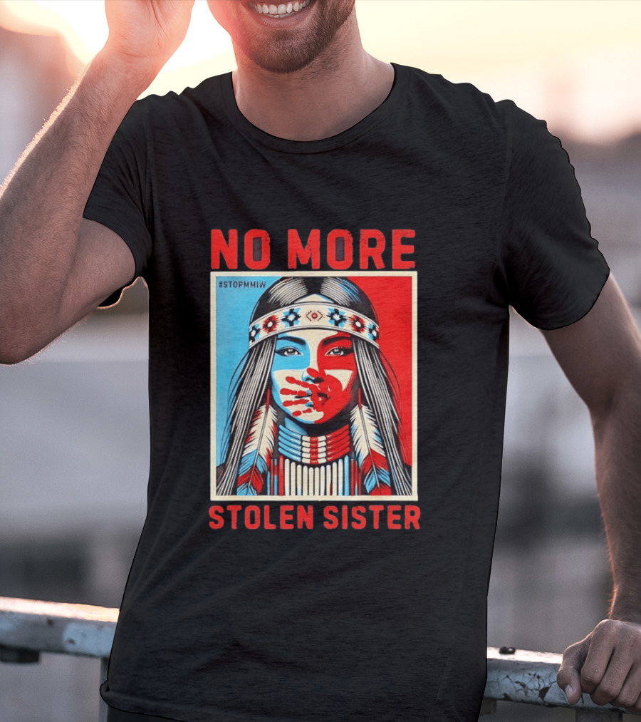 NO MORE Red Handprint STOPMMIW Stolen Sister Indigenous Awareness T-Shirt