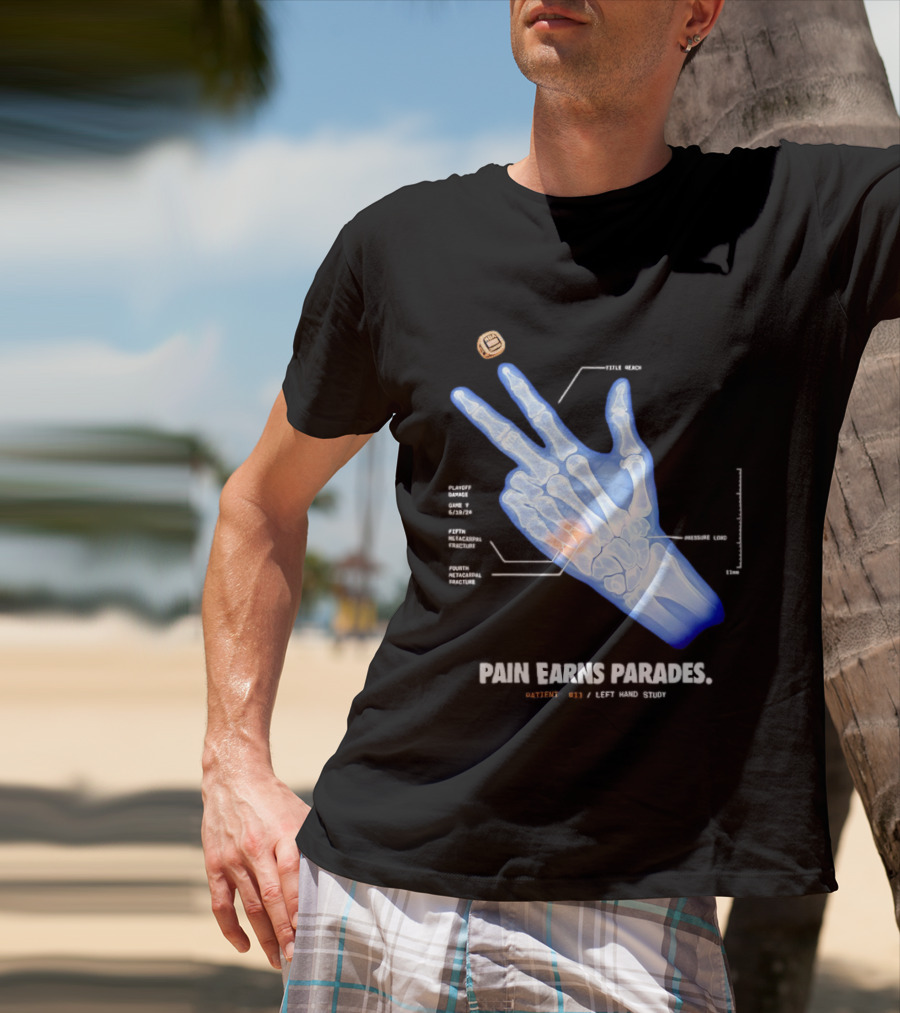 Pain Earns Parades X Ray Left Hand Study Detailed Anatomy T-Shirt