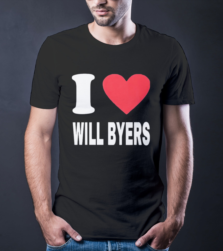 I Love Will Byers Heart Fan Appreciation T-Shirt