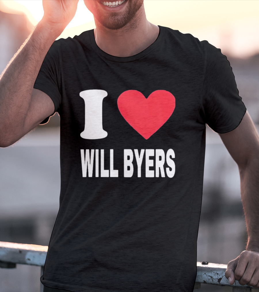 I Love Will Byers Heart Fan Appreciation T-Shirt
