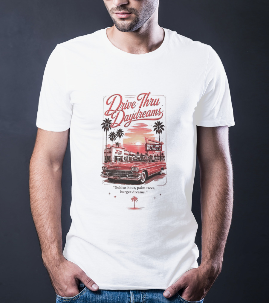Drive Thru Daydreams In N Out Burger Golden Hour Palm Trees Car Vintage Scene T-Shirt