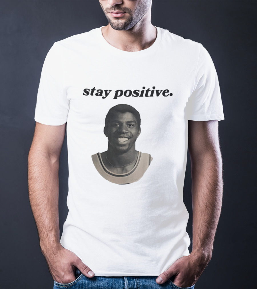 Magic Johnson Stay Positive Los Angeles Lakers T-Shirt
