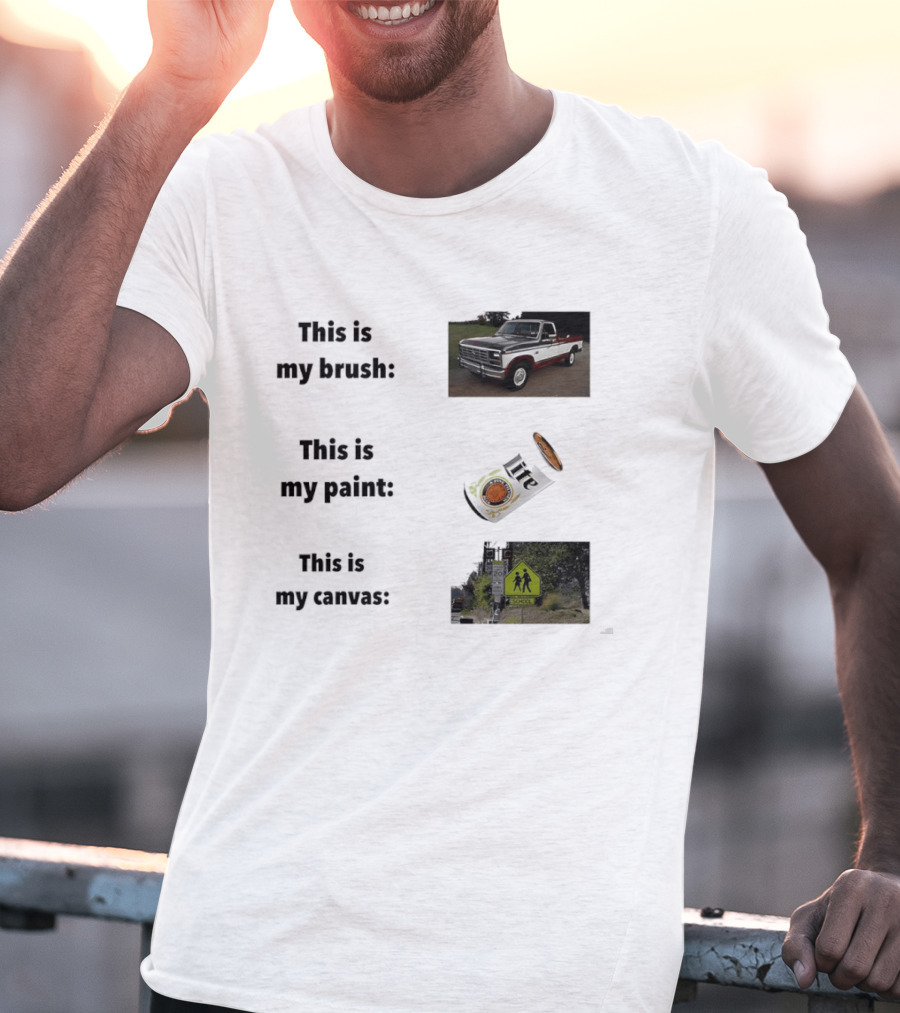 This Is My Brush Classic Truck My Paint Cans School Crosswalk T-Shirt
