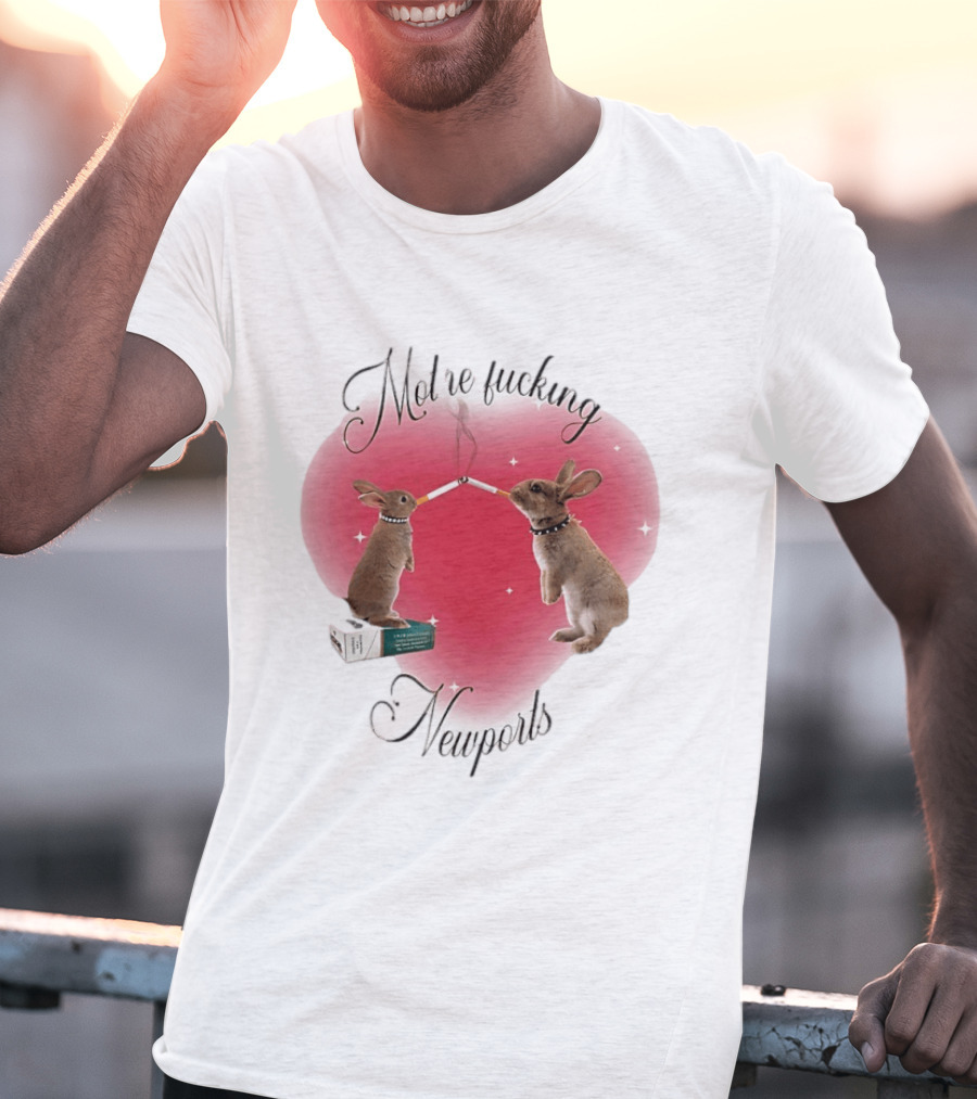 Motherfucking Newports Rabbits Smoking Cigarettes T-Shirt