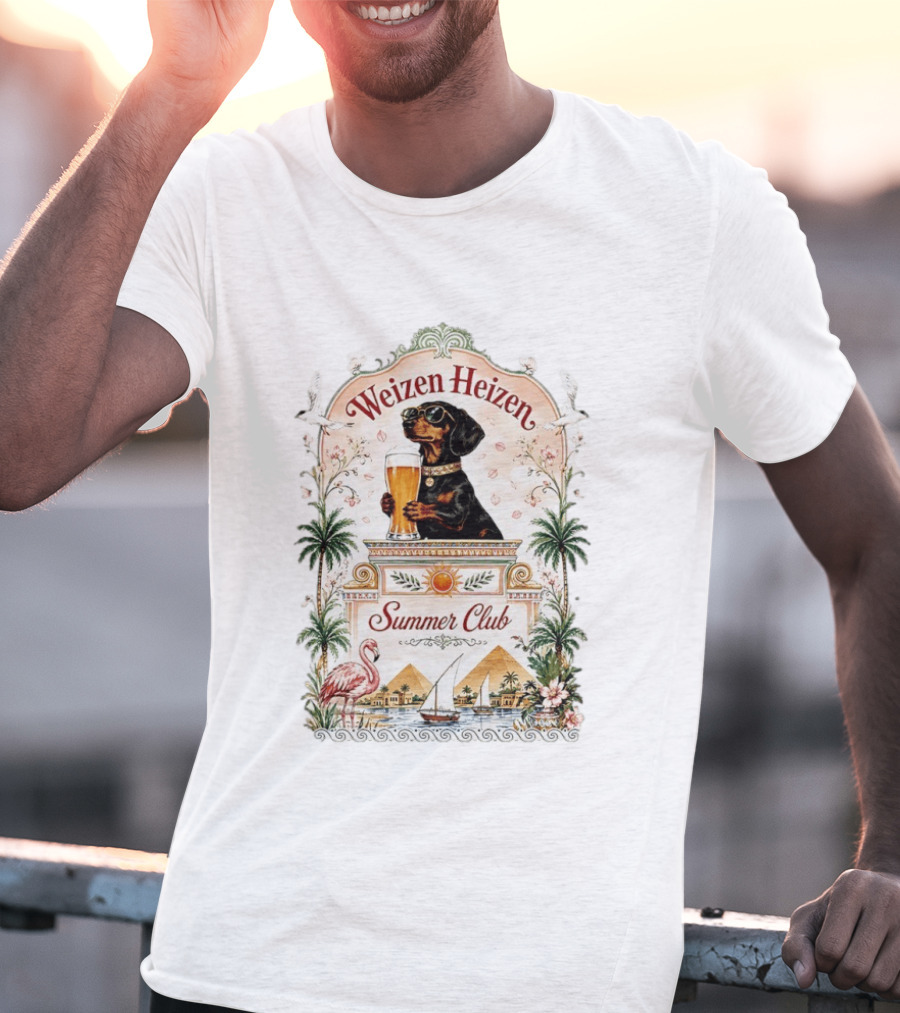 Weizen Heizen Dachshund Beer Summer Club Palm Flamingo Pyramid Sailboat T-Shirt