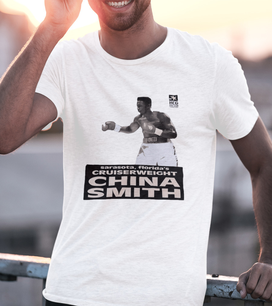 China Smith Sarasota Florida Cruiserweight Boxing Legend HCG Five Star Productions T-Shirt