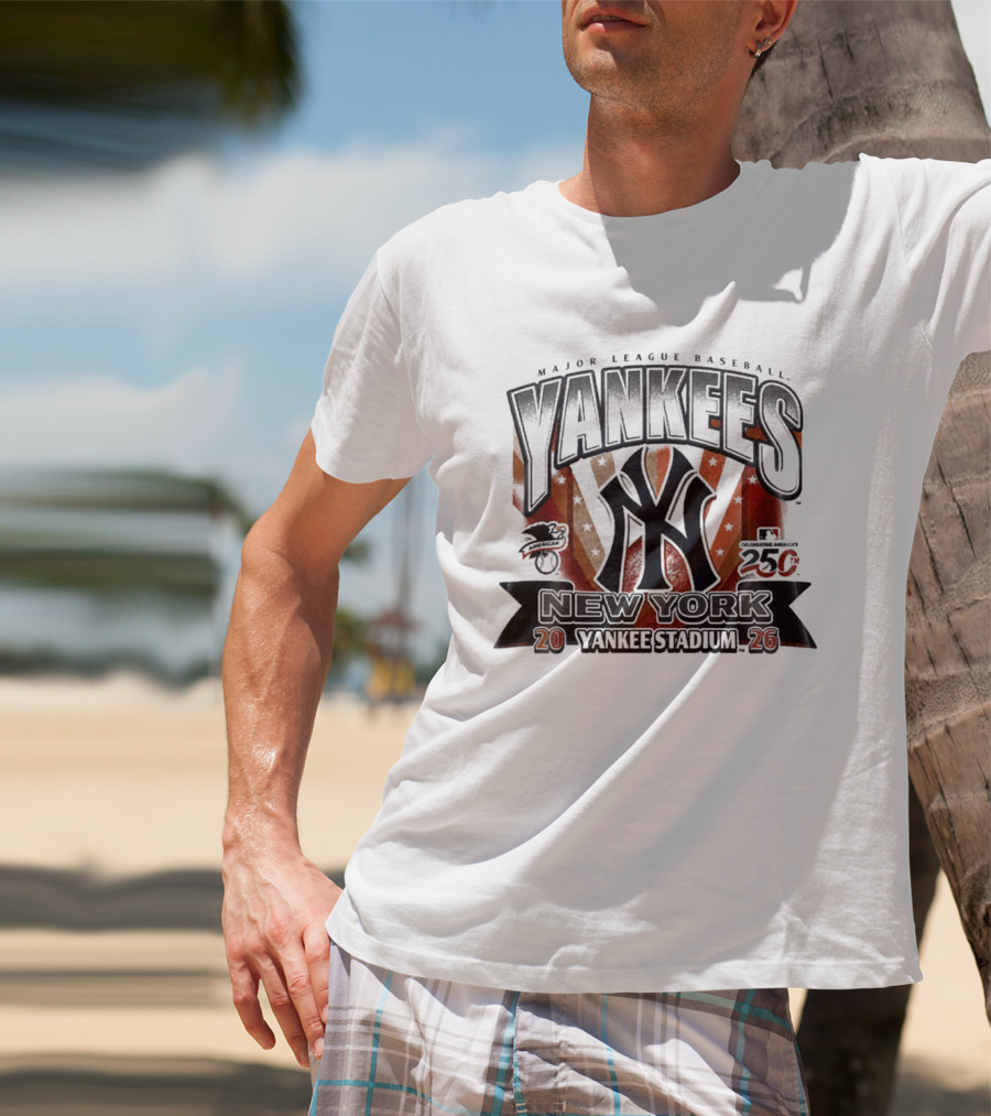 New York Yankees Major League Baseball Yankee Stadium 250th Anniversary 2026 T-Shirt