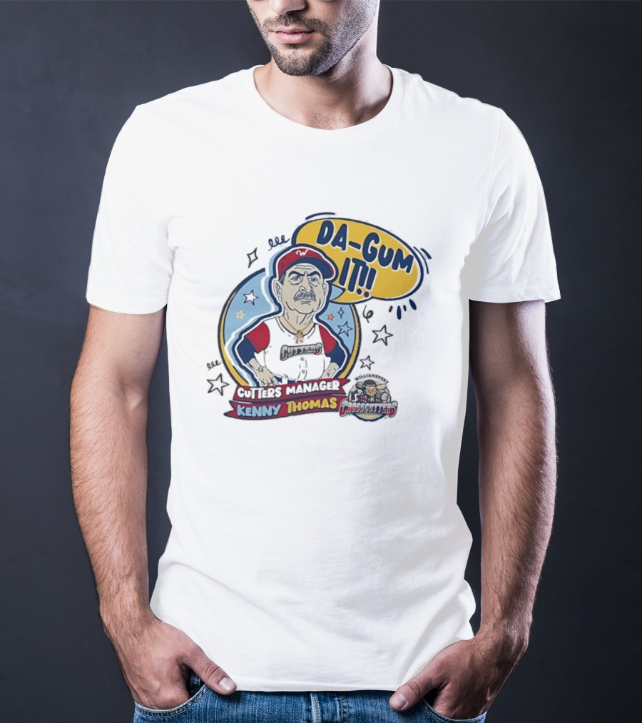 Cutters Manager Kenny Thomas Da Gum It Baseball T-Shirt