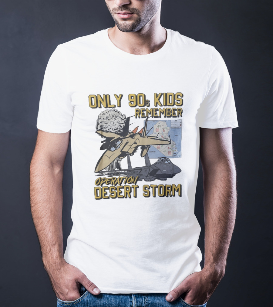 Only 90s Kids Remember Operation Desert Storm Fighter Jet Map Explosion T-Shirt