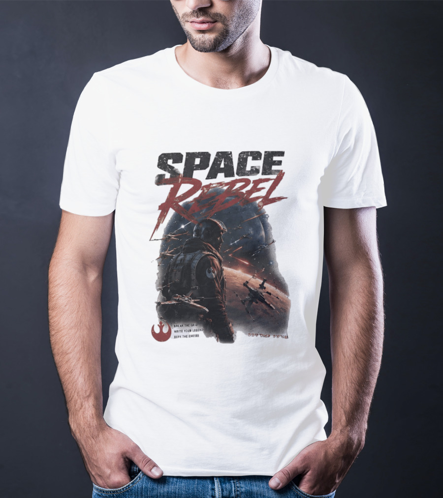 Space Rebel Break The Grid Write Your Legend Defy The Empire T-Shirt