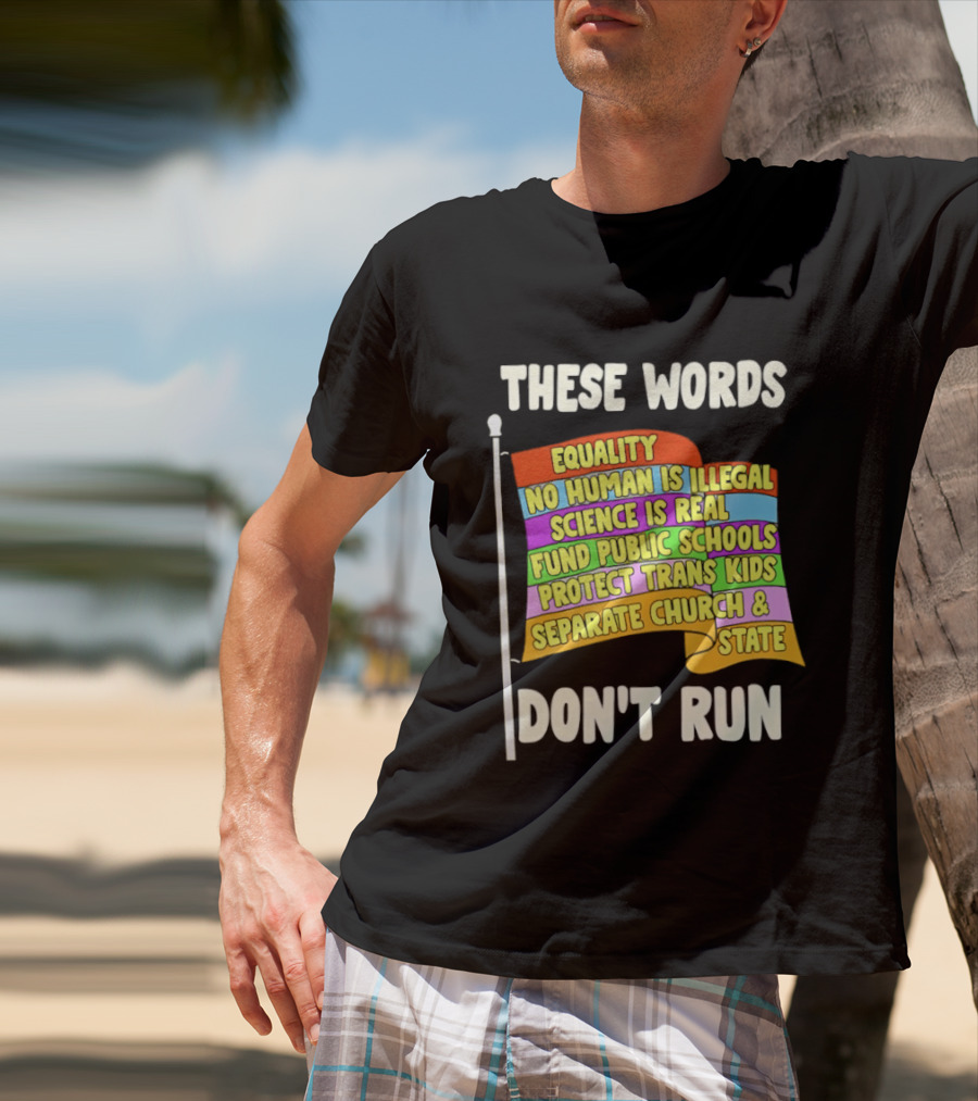 Equality No Person Is Illegal Science Is Real Fund Public Schools Protect Trans Kids Separate Church And State Flag T-Shirt