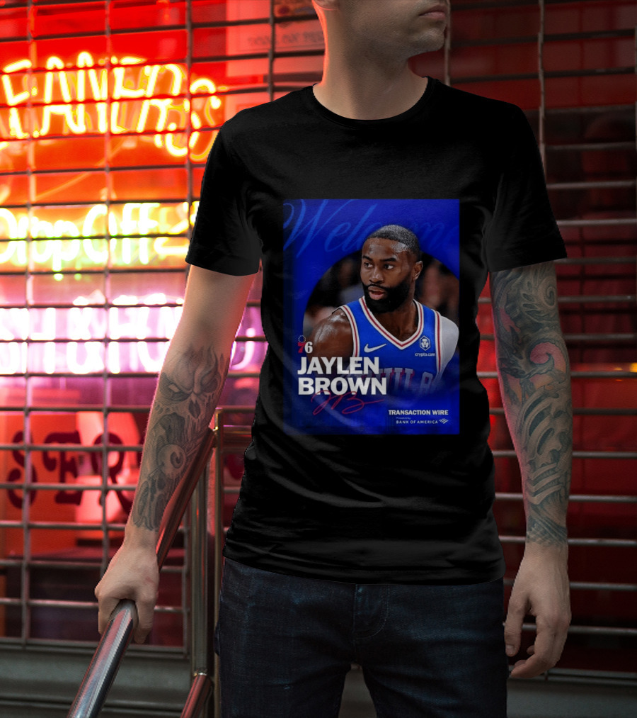 Jaylen Brown Philadelphia 76ers Welcome Transaction Wire Bank Of America T-Shirt