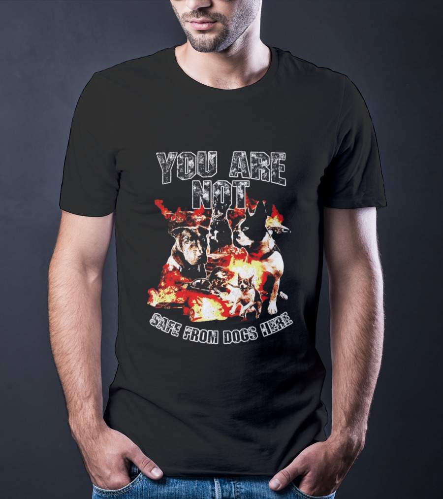 You Are Not Safe From Dogs Here Multiple Dogs Explosion T-Shirt