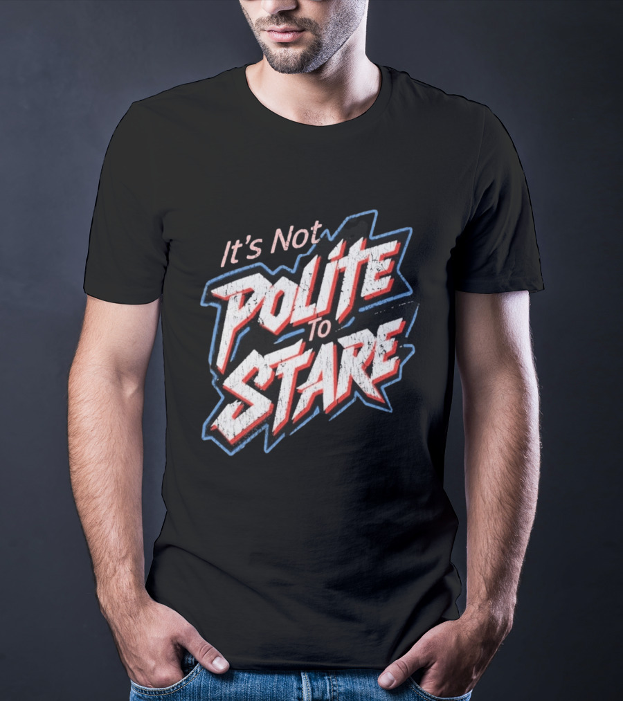 Adley Rutschman It's Not Polite To Stare Bold Text Baseball Fan T-Shirt