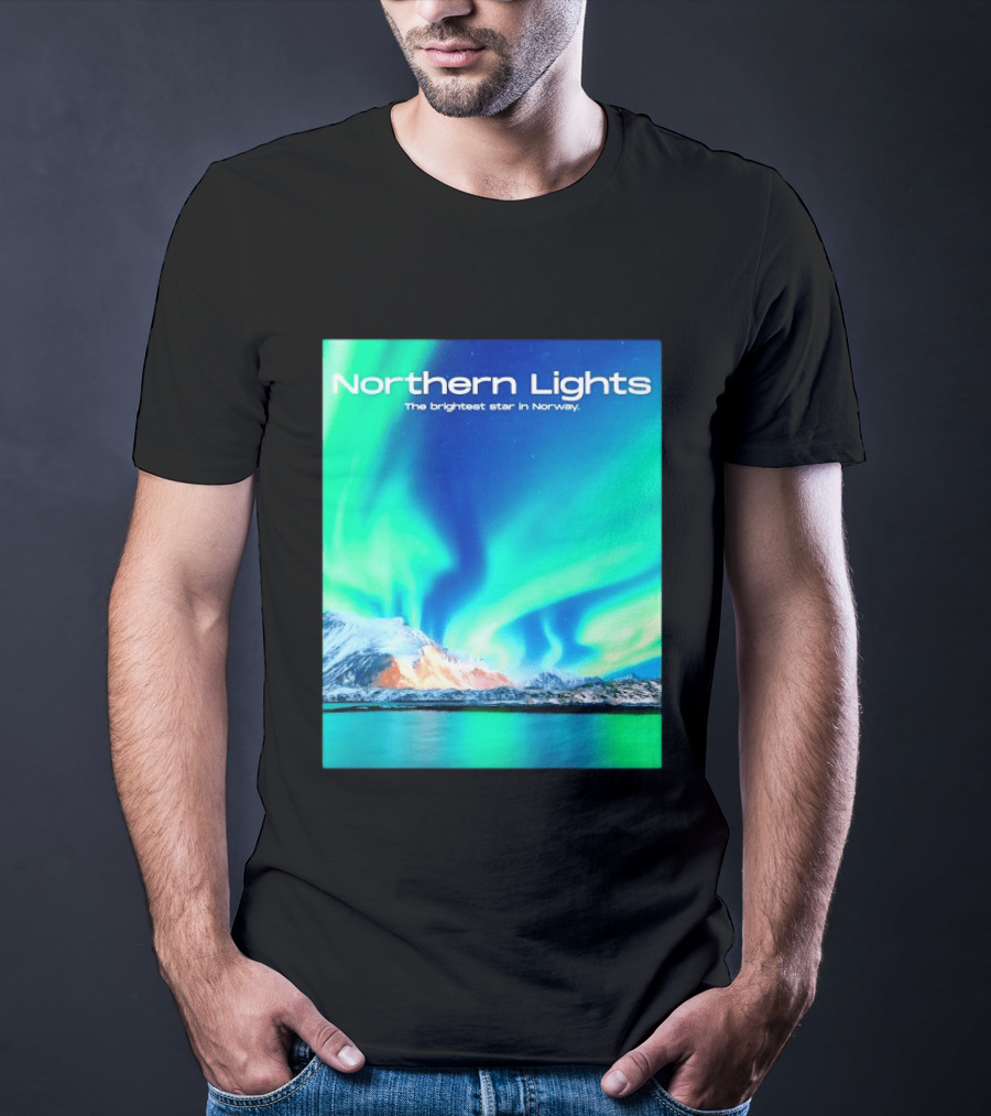 Northern Lights The Brightest Star In Norway T-Shirt