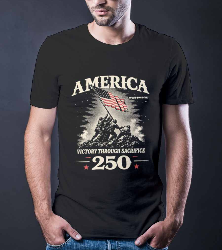 America Victory Through Sacrifice 250 WWII 1945 IWJ T-Shirt