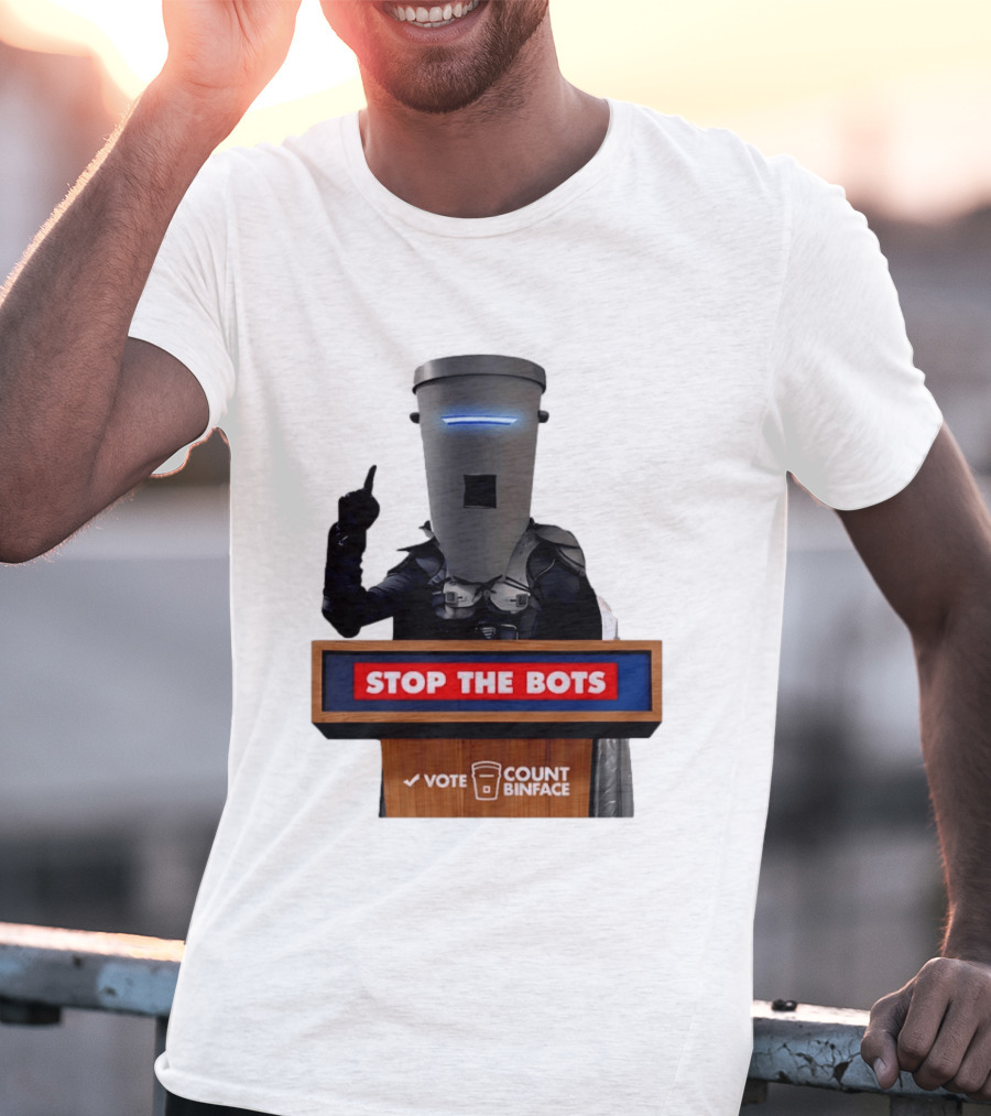Stop The Bots Vote Count Binface UK Politics T-Shirt