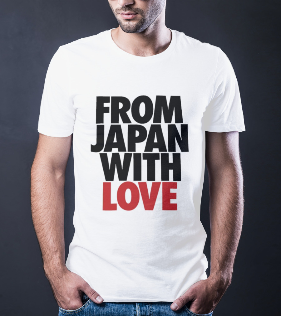 From Japan With Love T-Shirt