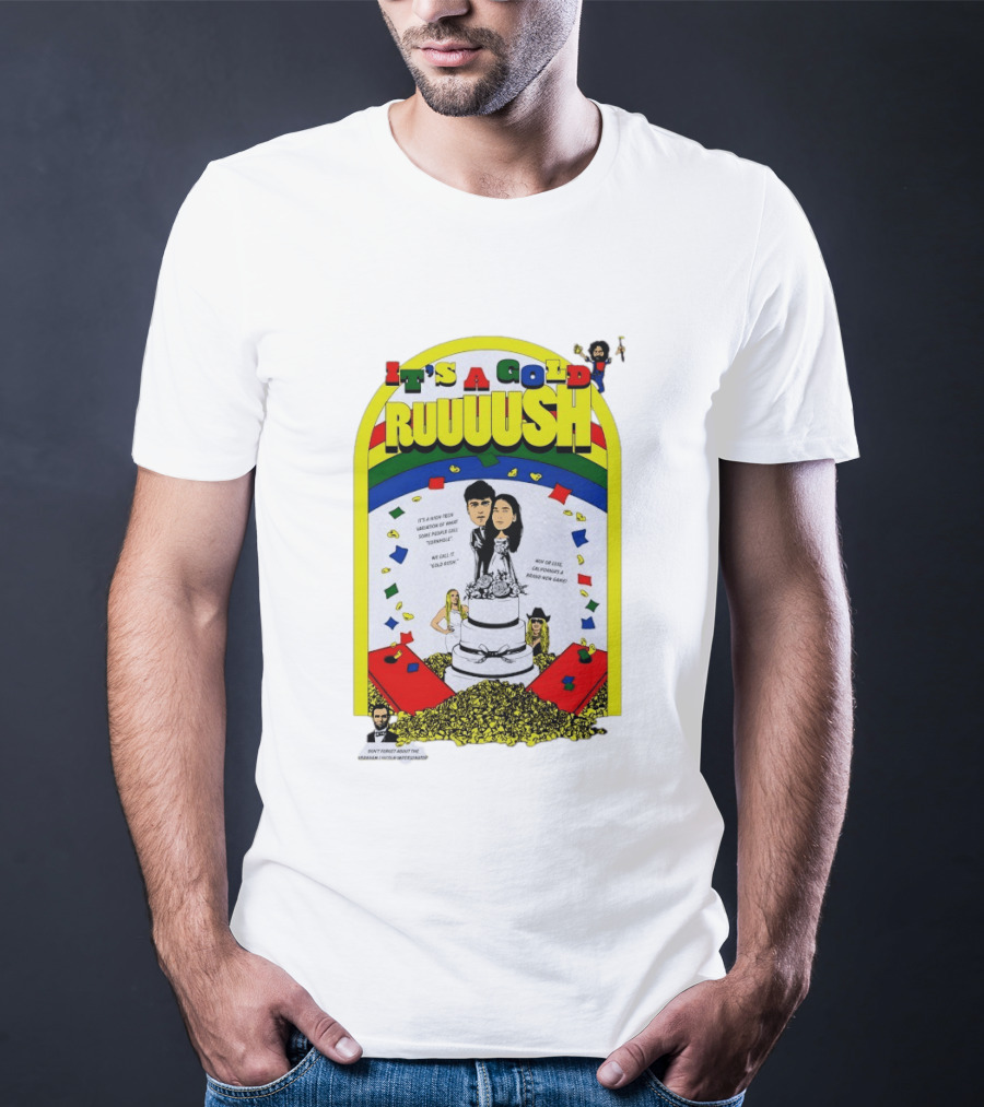 It's A Gold Rush Wedding It's A New Version Of Cornhole California T-Shirt