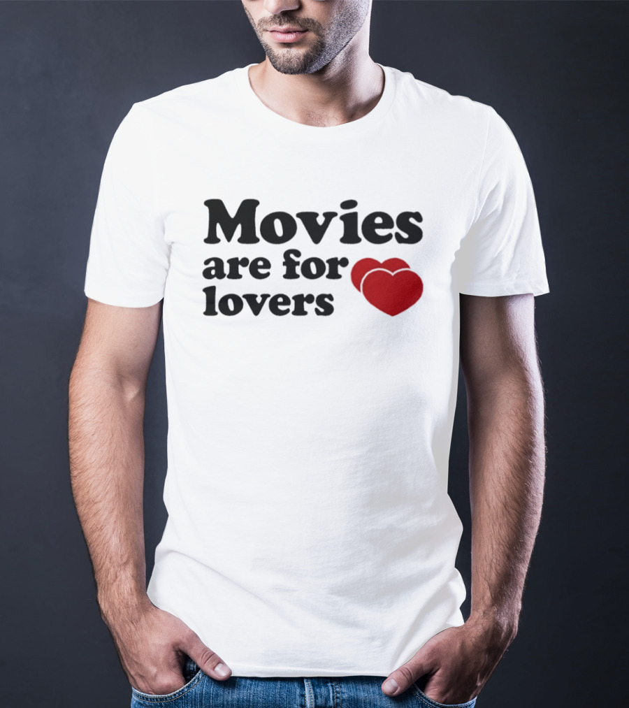 Movies Are For Lovers Red Hearts T-Shirt