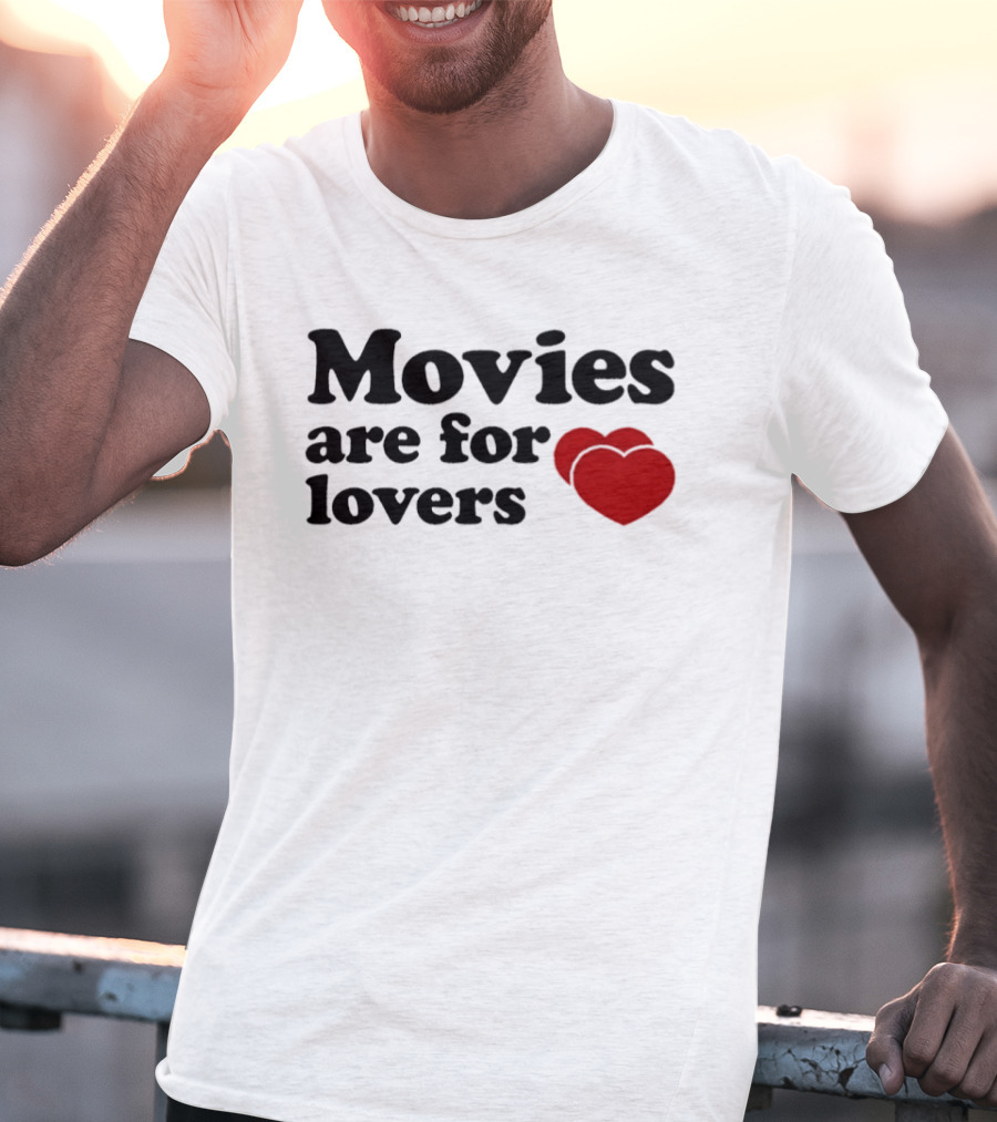 Movies Are For Lovers Red Hearts T-Shirt