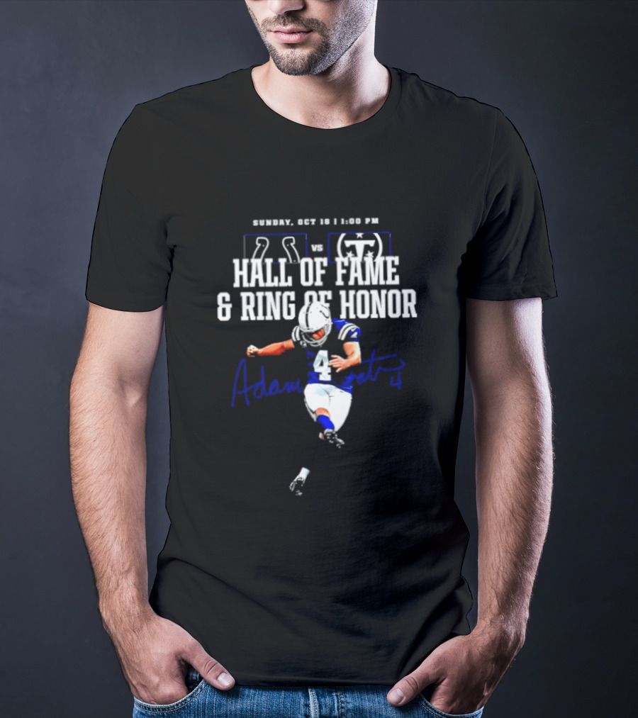 Adam Vinatieri Colts Vs Titans Hall Of Fame Ring Of Honor Sunday Oct 30 1 PM T-Shirt