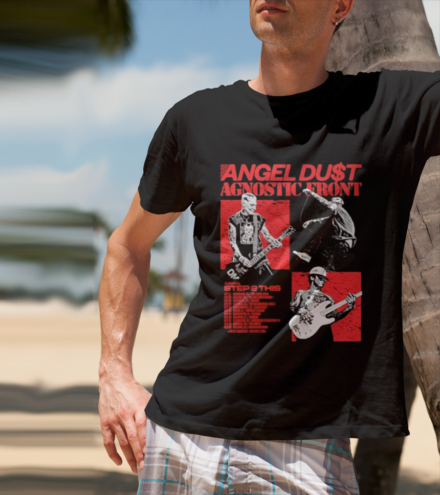 Angel Du$t Agnostic Front Featuring Step 2 This Tour Live Band Performance T-Shirt