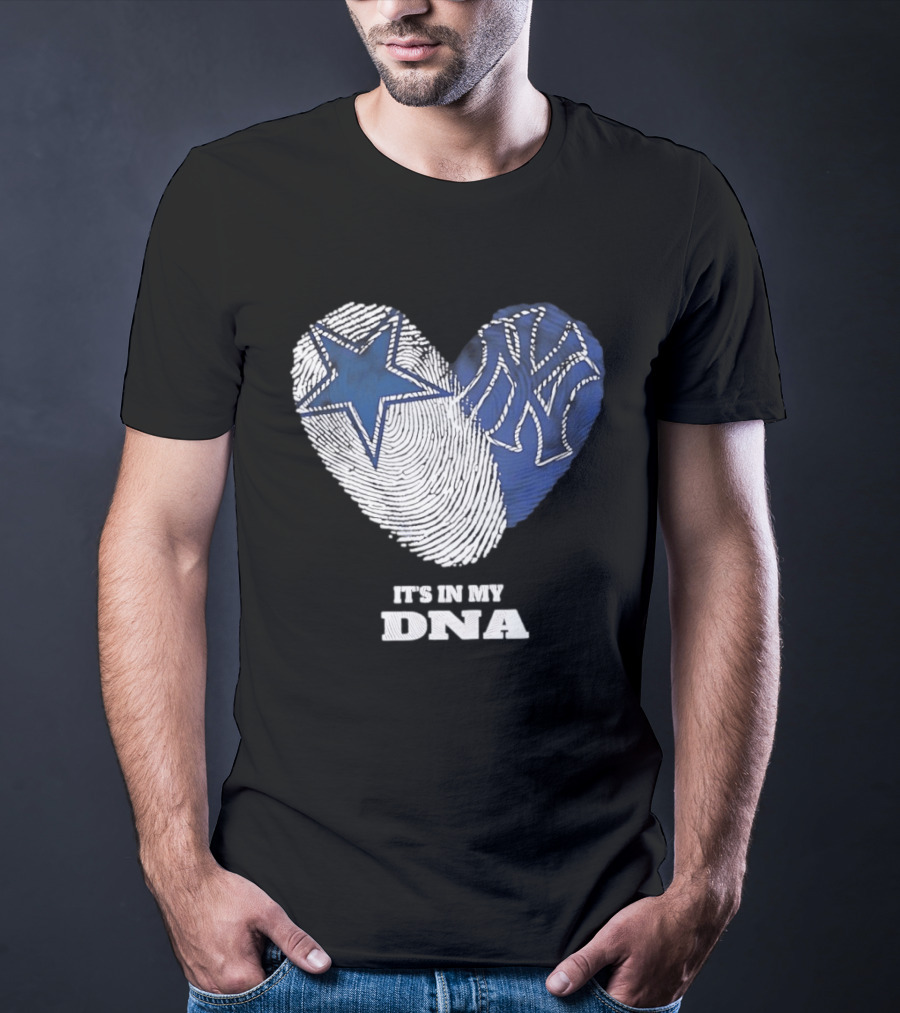 Dallas Cowboys New York Yankees It's In My DNA Fingerprint Heart T-Shirt