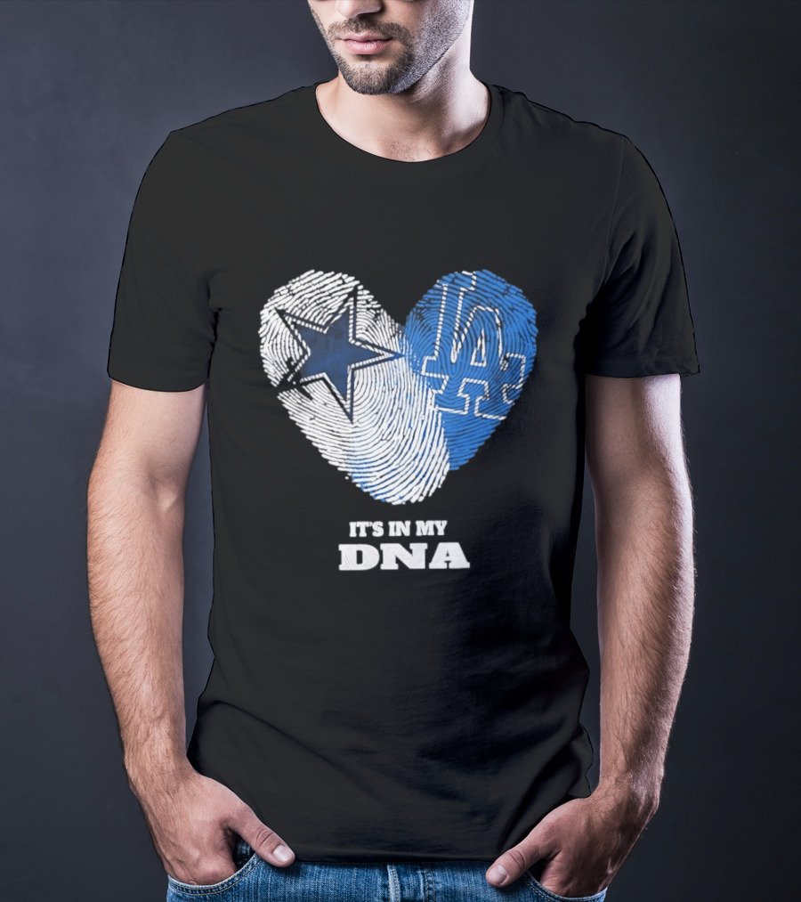 Dallas Cowboys Los Angeles Dodgers It's In My DNA Fingerprint Heart T-Shirt