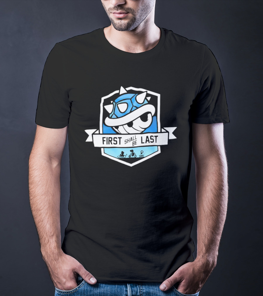 Mario Kart Blue Shell First Shall Be Last T-Shirt