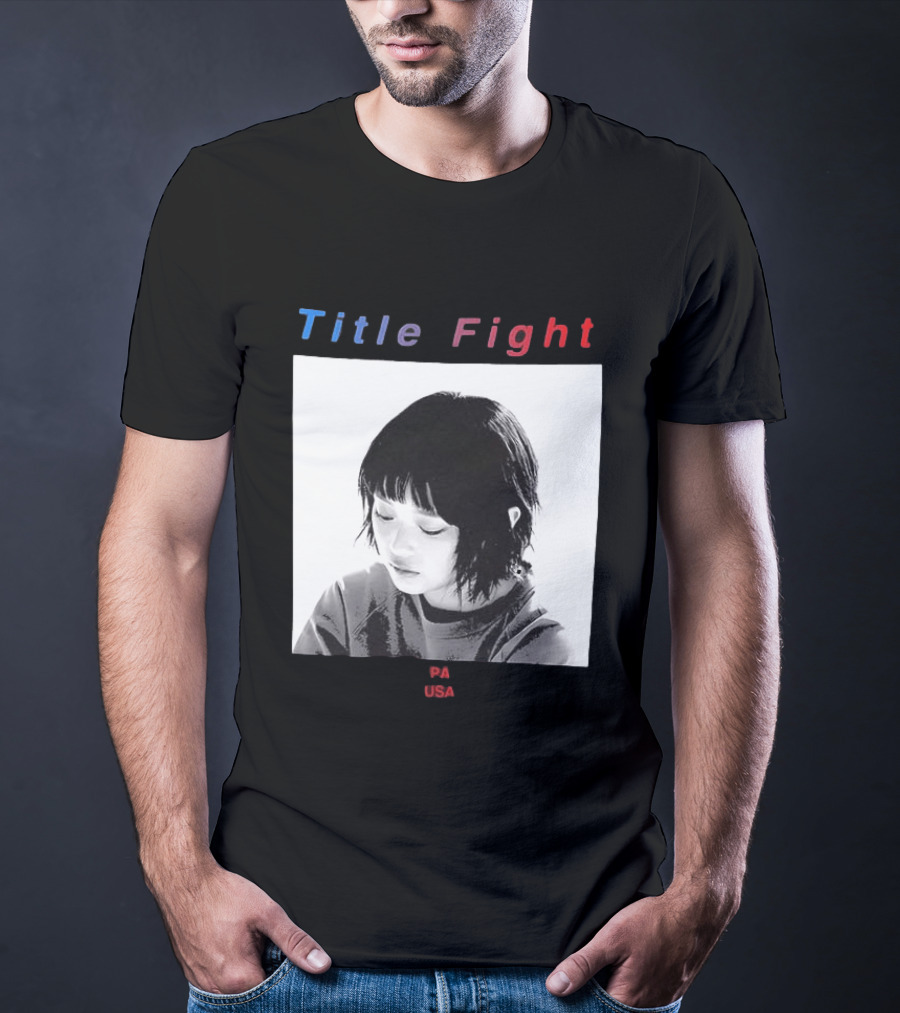 Title Fight PA USA Hanni If I Said Your Name 27 Times Would That Bring You Back To Life T-Shirt