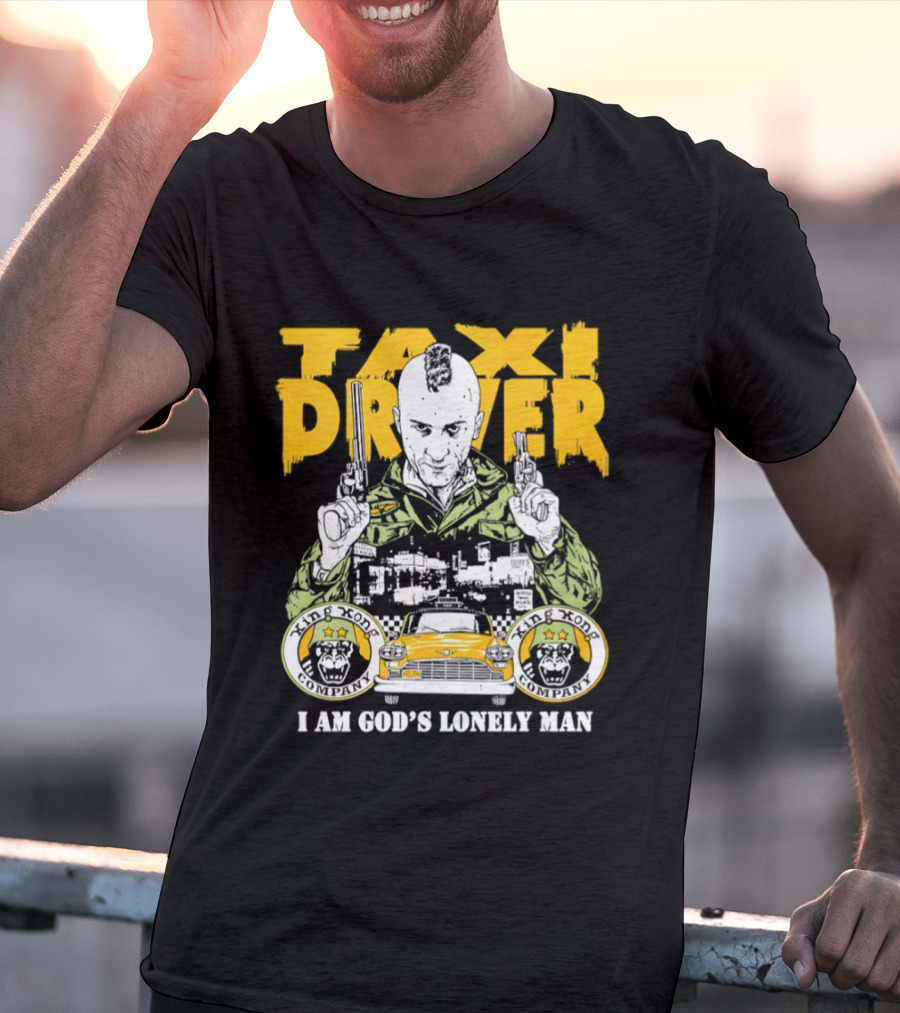 Taxi Driver I Am God's Lonely Man King Kong Company Vintage Styling T-Shirt