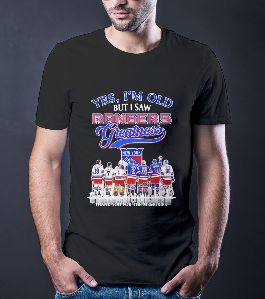 Rangers Greatness Yes I'm Old But I Saw New York Ratelle Gilbert Giacomin Leetch Richter Messier Lundqvist Thank You For The Memories T-Shirt