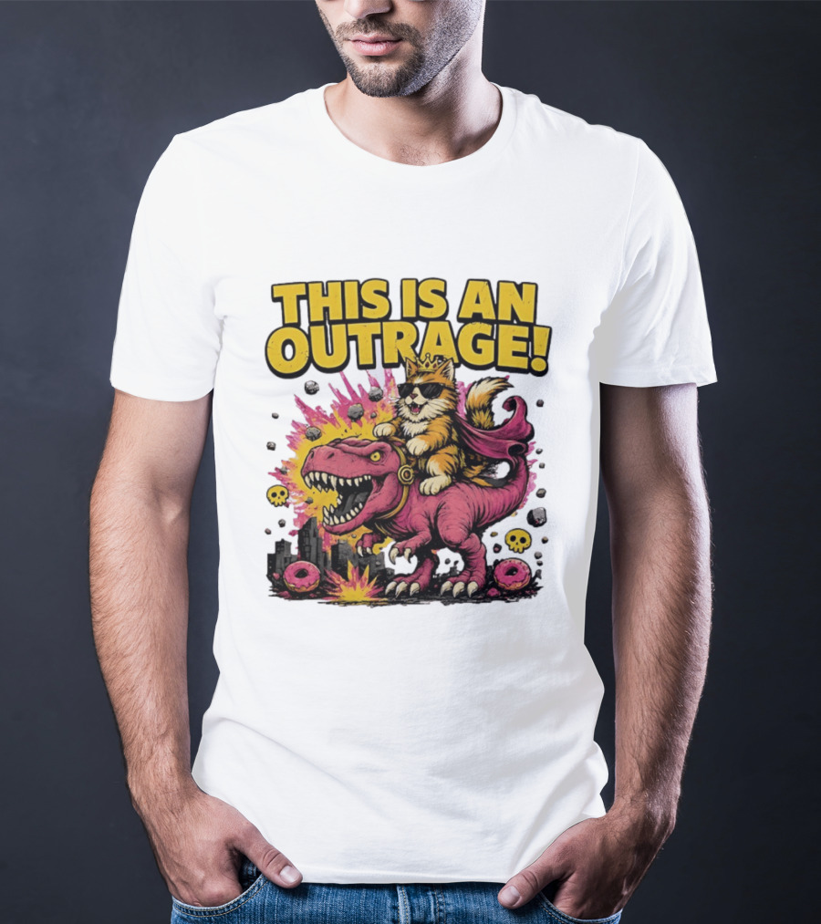 This Is An Outrage Cat King With Sunglasses Riding A Pink Rex With Explosions And Donuts T-Shirt
