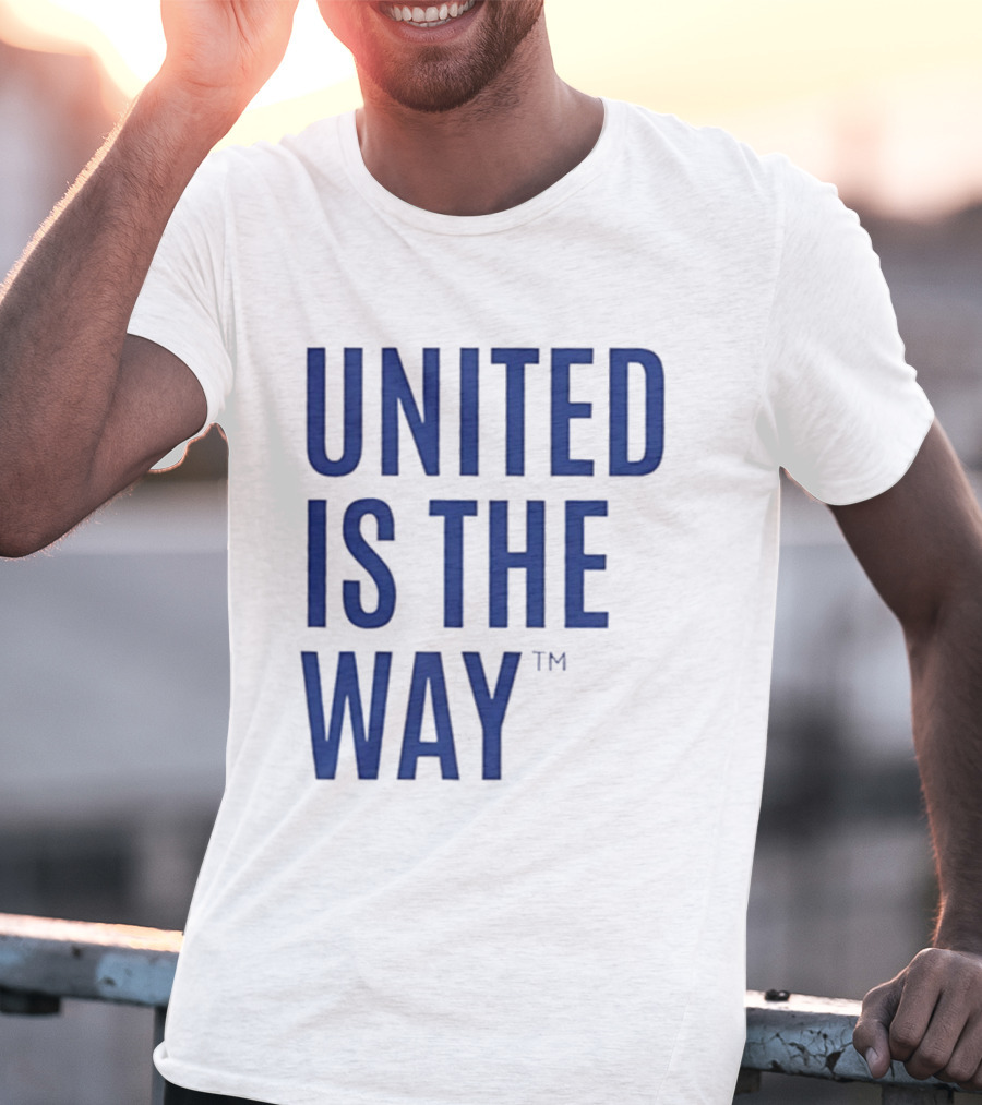 United Is The Way T-Shirt