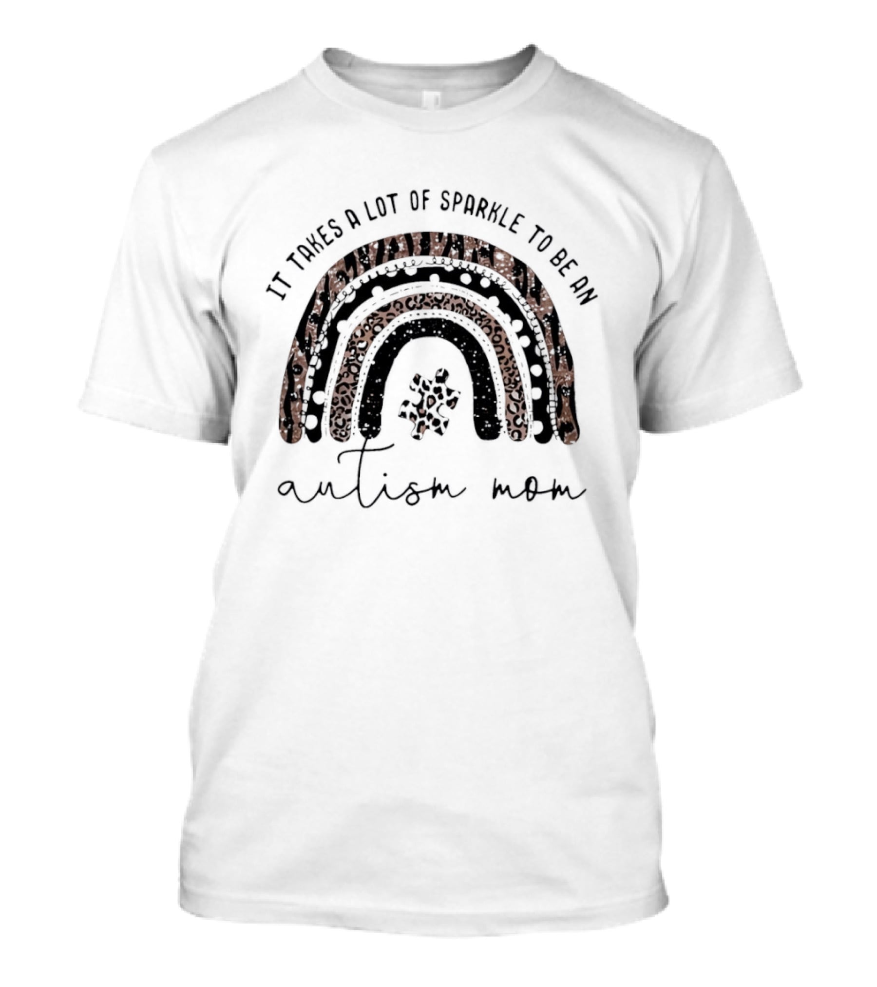 It Takes A Lot Of Sparkle To Be An Autism Mom Rainbow T-Shirt
