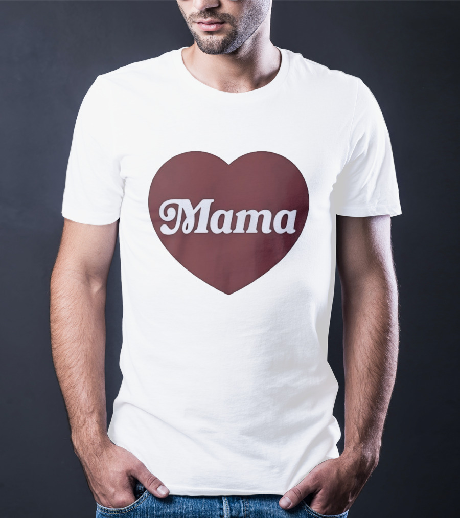 Mama Heart Mother Love Mom T-Shirt